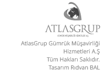 ATLASGRUP GÜMRÜK MÜŞAVİRLİĞİ HİZMETLERİ A.Ş.